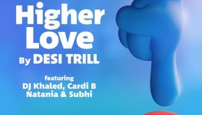 Desi Trill - Higher Love - Smurfs Soundtrack - Promotional Art