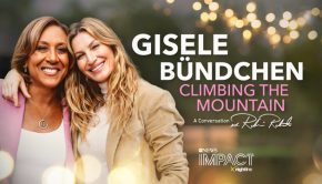 Gisele Bündchen and Robin Roberts of ABC News (IMPACT x Nightline)