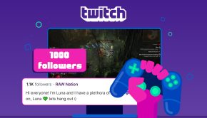 How to Get Your First 1000 Followers On Twitch