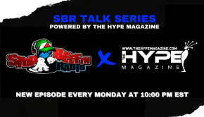 SBR TALK SERIES x THE HYPE MAGAZINE - Promo